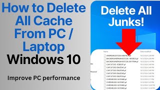 How to Clear Cache in Windows 10 Remove Junk Files  Boost Your PC Performance [upl. by Moore]