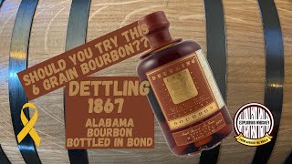 Dettling 1867 BottledinBondSix Grain Bourbon [upl. by Aianat]