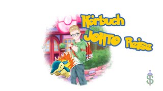 Pokemon Hörbuch  Meine Johto Reise [upl. by Bob]