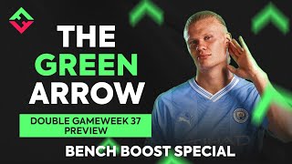 FPL Double Gameweek 37 Preview  Bench Boost Special  Fantasy Premier League 202324 [upl. by Enomys]