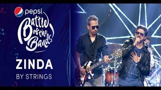 Zinda  Live at Pepsi Battle of the Bands Finale  Strings [upl. by Audette]