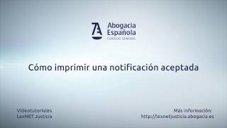 LexNET Justicia Cómo imprimir una notificación aceptada [upl. by Alexina]