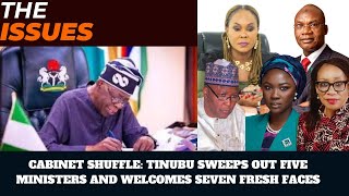 BREAKING CABINET SHUFFLE TINUBU SWEEPS OUT FIVE MINISTERS AND WELCOMES SEVEN FRESH FACES [upl. by Manoop]