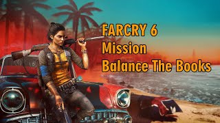 Far Cry® 6  Balance The Books  Episode 36 [upl. by Nnylyt]