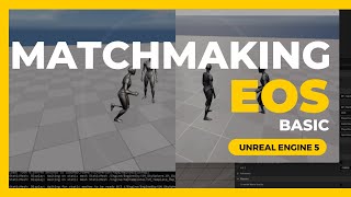 Epic Online Services 7  EOS Basic Matchmaking  CBlueprints  Unreal Engine 5 [upl. by Hoem71]