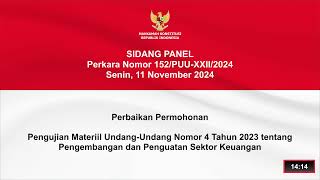 Sidang Perkara Nomor 152PUUXXII2024 Senin 11 November 2024 [upl. by Delanie307]