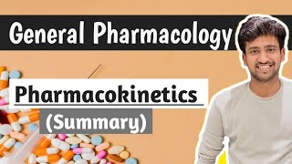 Pharmacokinetics Summary  General Pharmacology  Pharmacology lectures  Ashish [upl. by Otter329]