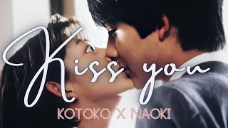 Kiss you  Kotoko X Naoki FMV💋❤️ [upl. by Fasano]