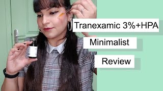 Tranexamic 3  HPA Serum  Honest Product Review Minimalist  How to Use  For Acne Scars [upl. by Zielsdorf]