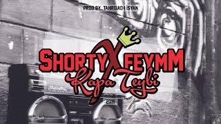 Shorty amp Feymm  Kapa Teybi Official Audio [upl. by Nivej]