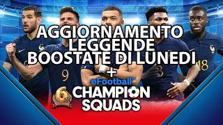 eFootball 2024 Aggiornamento Leggende Boostate di Lunedì  Proviamo eFootball Champions Squad [upl. by Liahcim]