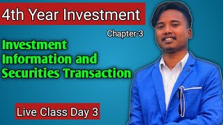 Investment Information and Securities Transaction  day 3 [upl. by Charlton]