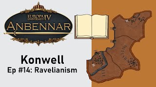 EU4 Anbennar Konwell Ep 14 Ravelianism [upl. by Ardnua451]