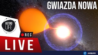 Wybuchła gwiazda nowa ⭐️  AstroLife na LIVE 77 [upl. by Dyrraj]