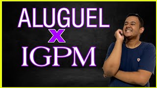 COMO CALCULAR O REAJUSTE DO ALUGUEL PELO IGPM 2023 [upl. by Spielman]