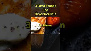 3 Best Foods For Diverticulitis [upl. by Clayton]