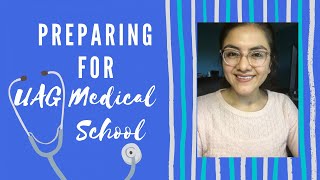 Preparing for UAG Medical School [upl. by Imiaj]