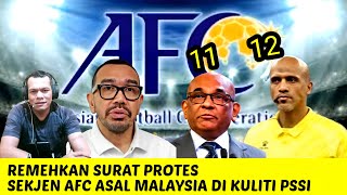 Sepelekan Surat Protes Sekjen AFC Asal Malaysia Dikuliti PSSI [upl. by Albemarle78]