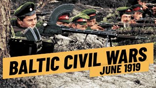 Estonia and Latvia Fight For Independence  Russian Civil War Baltic Front I THE GREAT WAR June 1919 [upl. by Caves]