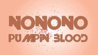 NONONO  Pumpin Blood Lyric Video [upl. by Aimahc]