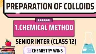 PREPARATION OF COLLOIDS  1CHEMICAL METHOD sadhanadhananjaya chemistry [upl. by Jt]