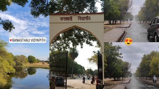 BANASTHALI FULL CAMPUS TOUR  BANASTHALI VIDHYAPITH JAIPUR RAJASTHAN [upl. by Reiche]