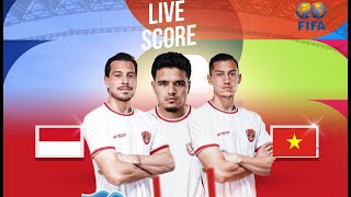 🔴LIVE SCORE  INDONESIA VS VIETNAM  KUALIFIKASI PIALA DUNIA 2026 ZONA ASIA [upl. by Chesna671]