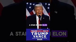 A star is born ELON Elon Musk Donald Trump Election America [upl. by Heidi]