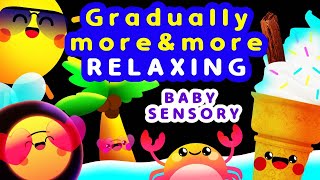 Baby Sensory  Bedtime calming video  Summer VibezZz [upl. by Gasperoni]