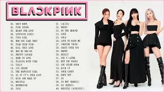 BLACKPINK FULL A L B U M PLAYLIST 2022 BEST SONGS UPDATED  BLACKPINK 최고의 노래 [upl. by Laemaj]