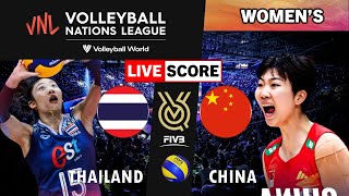 VNL Live  THAILAND vs CHINA  2024 Volleyball Nations League WOMENs Tournament Live Score [upl. by Narcis]