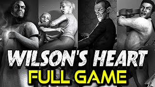 Wilsons Heart  Full Game Walkthrough  No Commentary [upl. by Halbeib758]