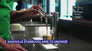 Nashville Starbucks aims to unionize [upl. by Silrac]