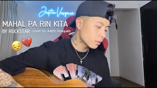 Mahal Pa Rin Kita x cover by Justin Vasquez [upl. by Salot394]