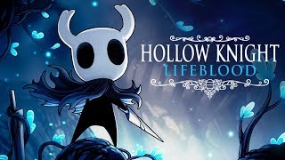 HOLLOW KNIGHT LIFEBLOOD  DLC 3 [upl. by Myca]