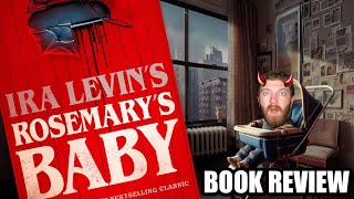 Rosemarys Baby  Ira Levin  Book Review SPOILERS [upl. by Madigan997]