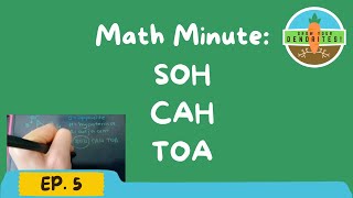 Grow Your Dendrites EP 5 Math Minute SOH CAH TOA [upl. by Lytsirhc]