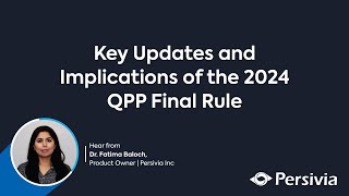 Key Updates amp Implications of the 2024 QPP Final Rule [upl. by Nosinned]