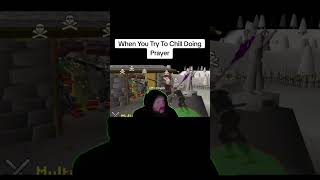 I Can Not Train Prayer in OSRS 🌃 runescape osrsmemes osrs oldschoolrunescape [upl. by Hull]