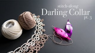 Darling Collar Stitch Along Part 3 [upl. by Tanah]