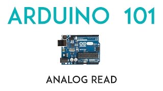 Arduino Lesson 8  Analog Read [upl. by Eelyac]