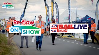 Reflow Field Management at Rail Live 2024 [upl. by Bogie52]