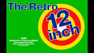 Yazz  Stand Up For Your Love Rights The Stadium Disco Mix [upl. by Lawler]