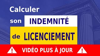 INDEMNITÉ DE LICENCIEMENT  DÉFINITION amp CALCUL [upl. by Atinek424]