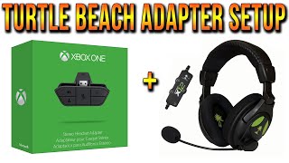 Xbox One  Turtle Beach Adapter Setup [upl. by Krystin]