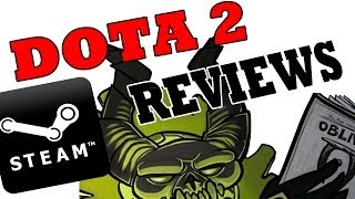 Dota 2 Reviews [upl. by Gherardo]