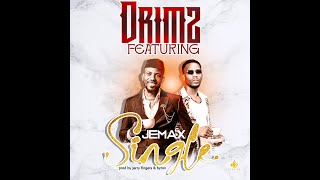 drimz ft jemax Single AUDIO version [upl. by Assirak]