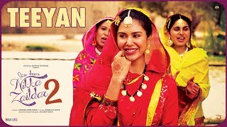 Teeyan  Nikka Zaildar 2  Ammy Virk Sonam Bajwa Wamiqa Gabbi  Latest Punjabi Songs 2017 [upl. by Llen]