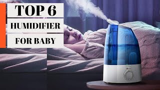 TOP 6 Best Humidifier For Baby 2024 [upl. by Dollie140]