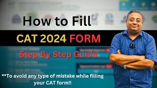 CAT 2024 Registration  Step By Step Guide  How to Fill CAT Form  Avoid these mistakes [upl. by Vaclava]